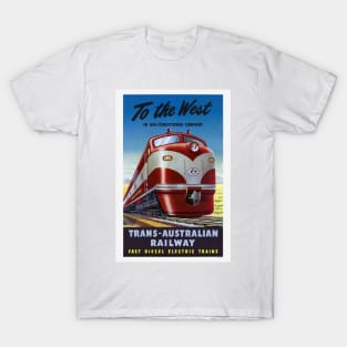 To The West Australia Railway Travel Poster T-Shirt